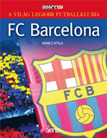 FC Barcelona – A világ legjobb futballklubja